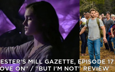 CMG17 – S3E0102 – Chester’s Mill Emerges as Egg is Eradicated