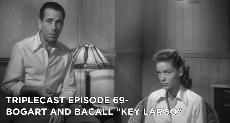 TC69 – Bogart & Bacall Key Largo