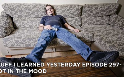 297- Not In The Mood