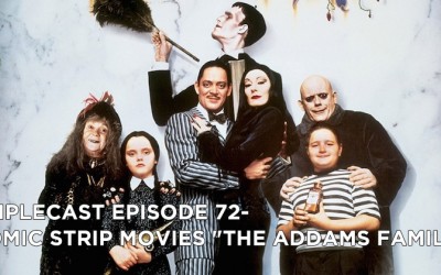 TC72 – Comic Strip Movies The Addams Family