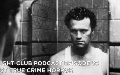 FC 29- Best True Crime Horror