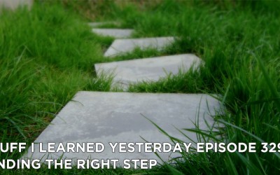 329- Finding the Right Step