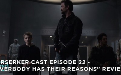 BC 22 – S5E7 – Everybody Has Their Reasons Review