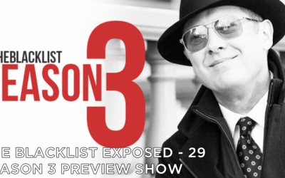 BLE29 – S3 – The Blacklist Season 3 Preview Show