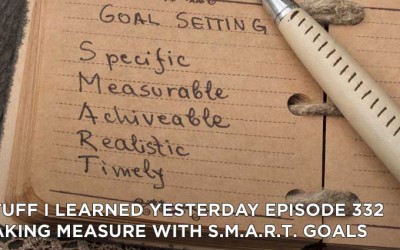 332- Taking Measure with S.M.A.R.T. Goals