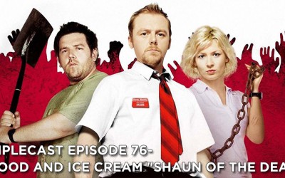 TC76 – Blood and Ice Cream “Shaun of the Dead