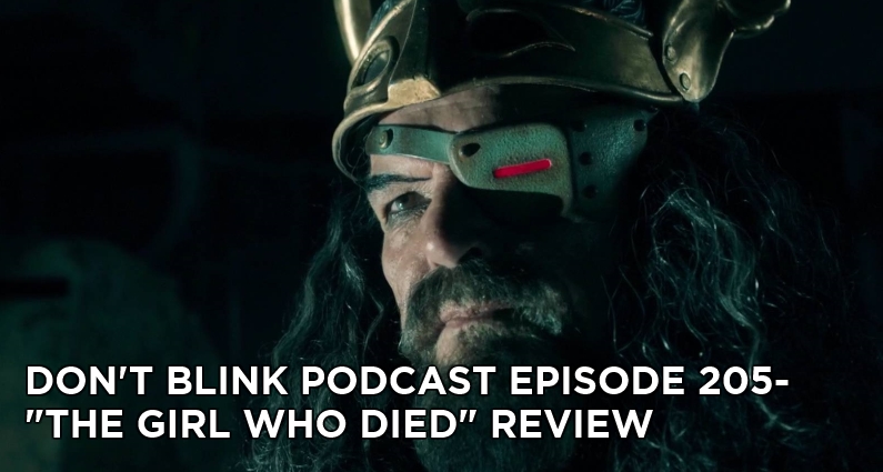 DB 205-Don’t Blink Episode 205- The Girl Who Died