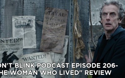 DB 206-Don’t Blink Episode 206- The Woman Who Lived