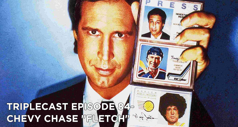 TC84 – Chevy Chase “Fletch”