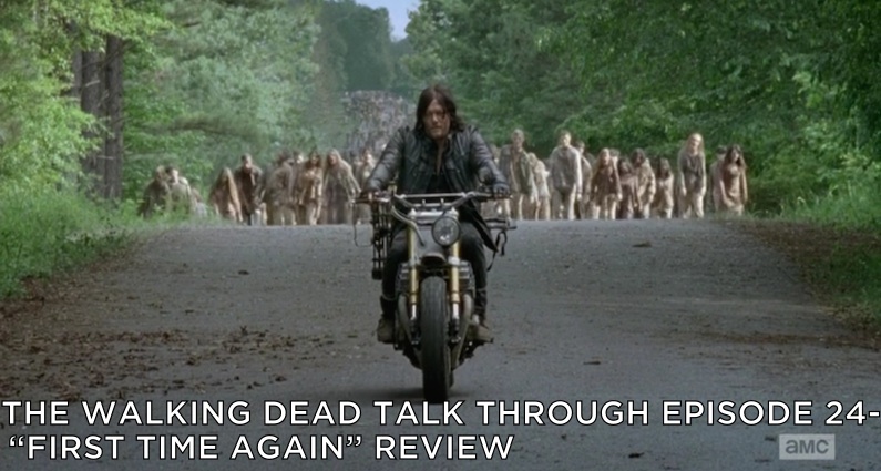 TWDTT 024 – First Time Again (S6E1)