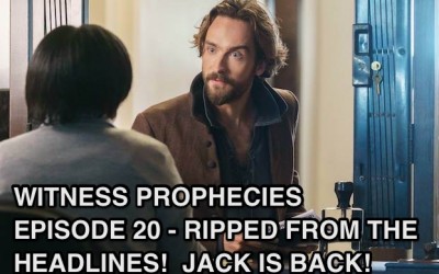 WP20 – S3E3 – Ripped from the Headlines! Jack is Back!