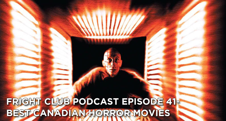 FC 41- Best Canadian Horror Movies