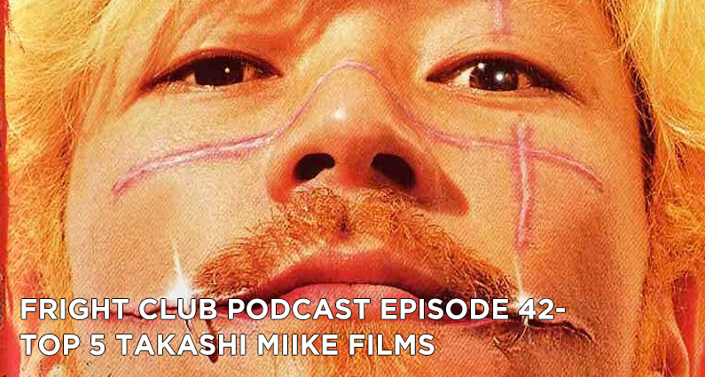 FC 42- Top 5 Takashi Miike Films
