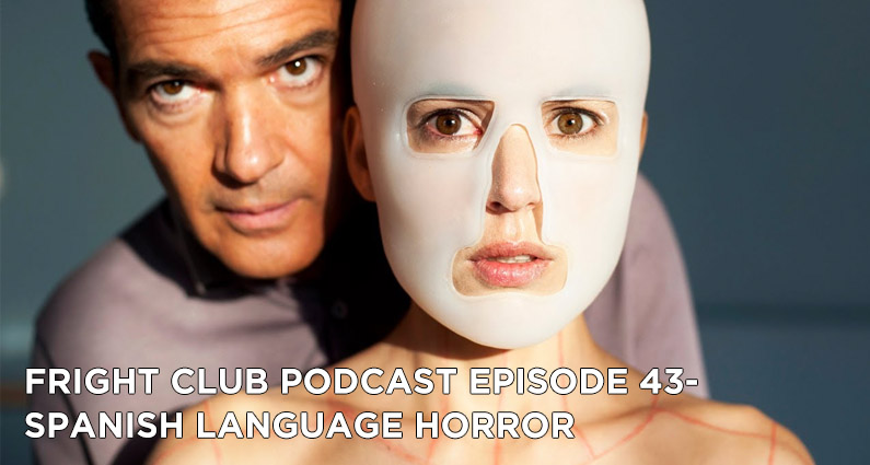 FC 43- Best Spanish Language Horror Films