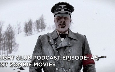 FC 45- Best Zombie Movies