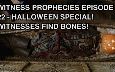 WP22 – S3E5 – Halloween Special! Witnesses find Bones!