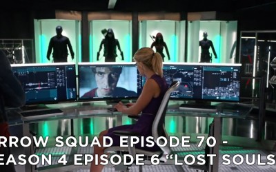 AS 70 – S4E6 – Lost Souls Review