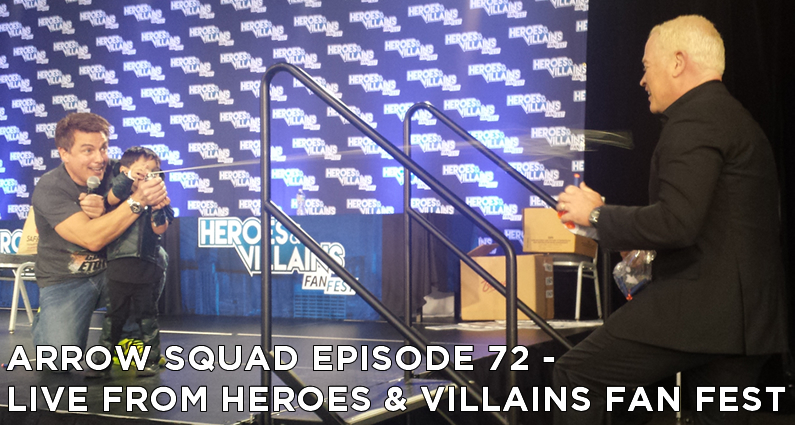 AS 72 – LIVE From Heroes & Villains Fan Fest 2015