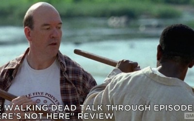 TWDTT 027 – Here’s Not Here (S6E4)