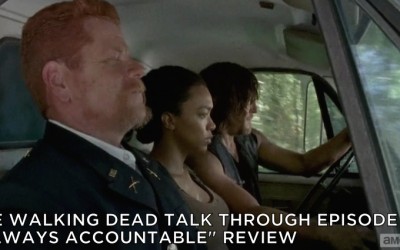 TWDTT 029 – Always Accountable (S6E6)