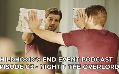 CE03 – Childhood’s End Night 1: The Overlords