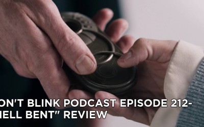 DB 212 – Don’t Blink Episode 212 – Hell Bent