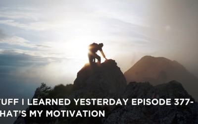 377- What’s My Motivation