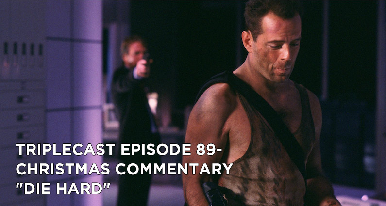 TC89 – Christmas Commentary “Die Hard”