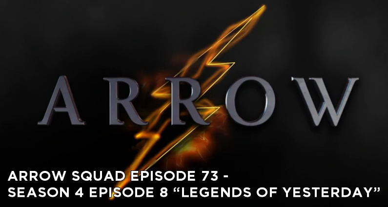 AS 73 – S4E8 – Legends of Yesterday Review