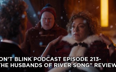 DB 213 – Don’t Blink Episode 213 – The Husbands of River Song