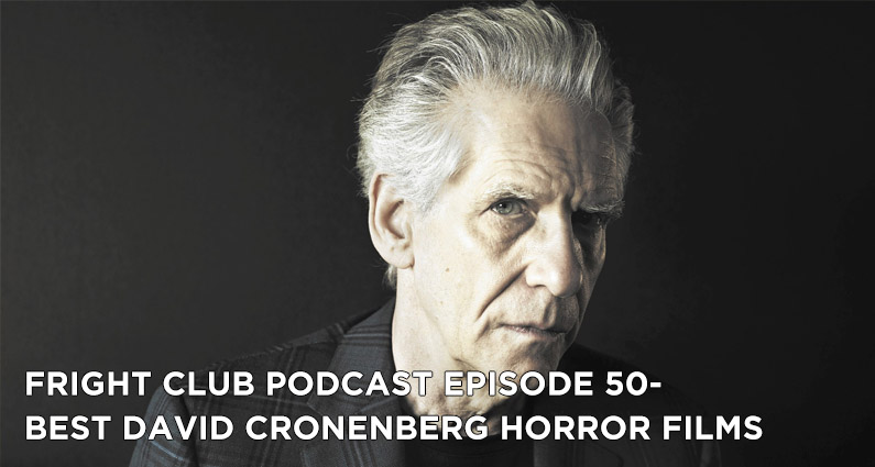 FC 50- Best David Cronenberg Horror Films
