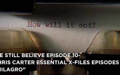 WSB 10-The X-Files S6E18 “Milagro”