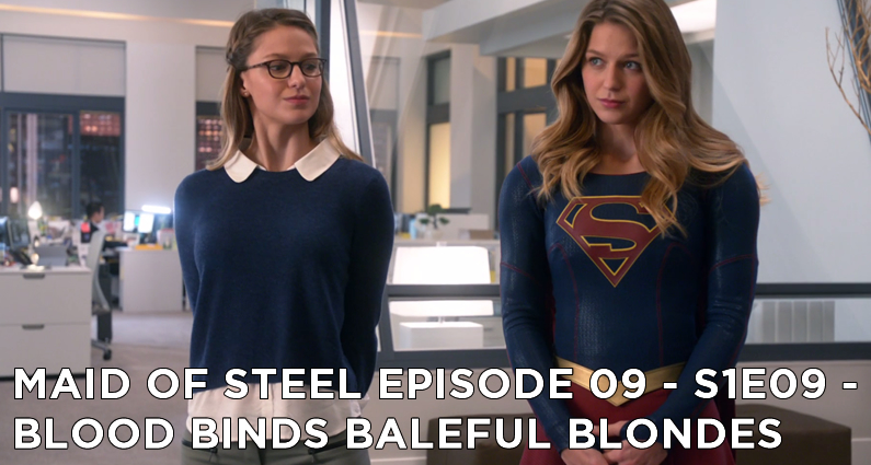 MOS 09 – S1E09 – Blood Binds Baleful Blondes