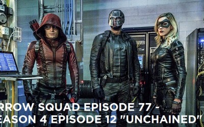 AS 77 – S4E12 – Unchained Review
