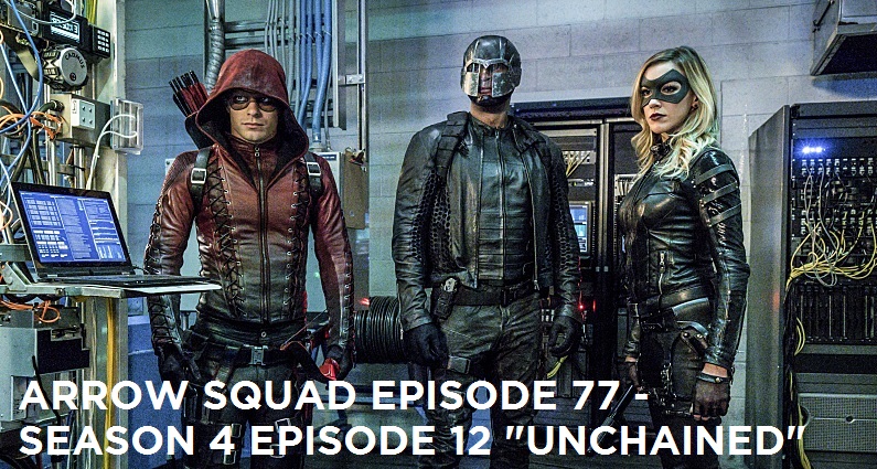AS 77 – S4E12 – Unchained Review