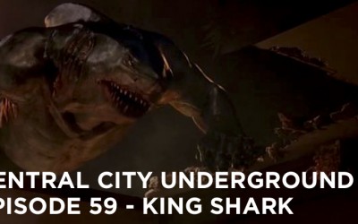 CCU 59 – S2 E15 – King Shark