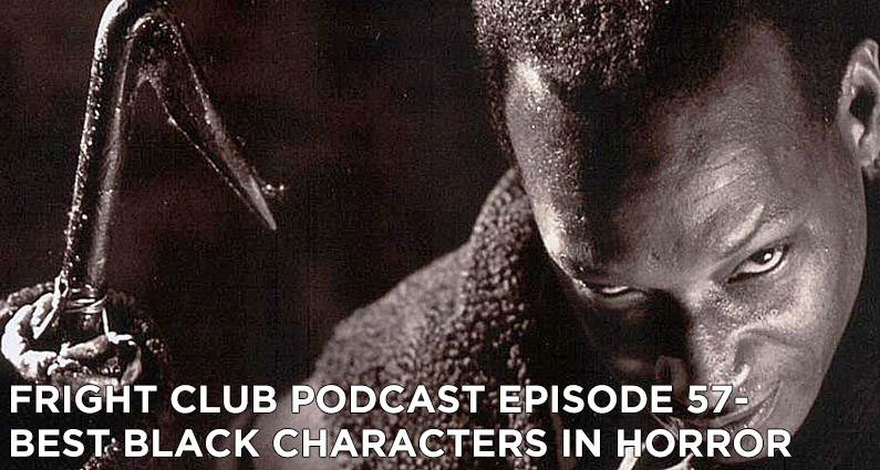FC 57- Best Black Characters in Horror