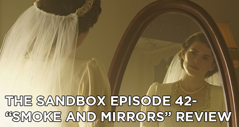 SB42 – Agent Carter S2E4 – Smoke and Mirrors Review