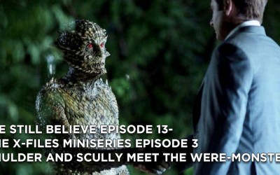 WSB 14- Mulder and Scully Meet the Were-Monster – The X-Files S10E3 Review
