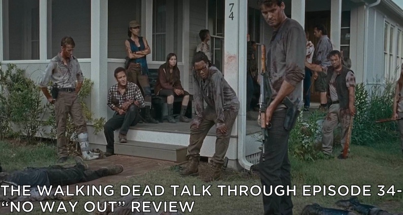 TWDTT 034 – No Way Out (S6E9)