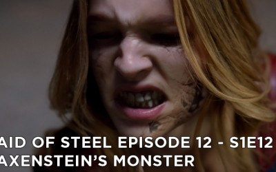 MOS 12 – S1E12 – Maxenstein’s Monster