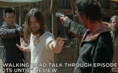 TWDTT 036 – Knots Untie (S6E11)