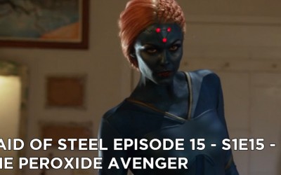 MOS 15 – S1E15 – The Peroxide Avenger