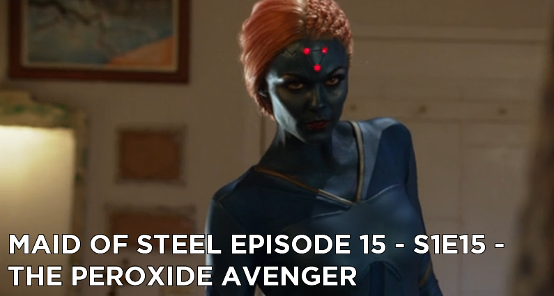 MOS 15 – S1E15 – The Peroxide Avenger
