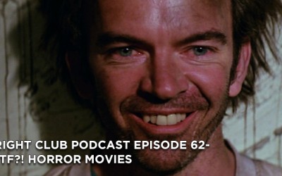 FC 62- WTF?! Horror Movies