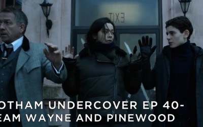 GU40 – S2E18 – Team Wayne and Pinewood