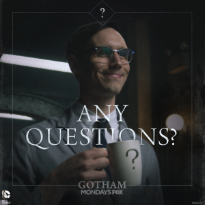 Gotham_106_AnyQuestions