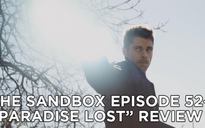 SB52 – S3E16 – Paradise Lost