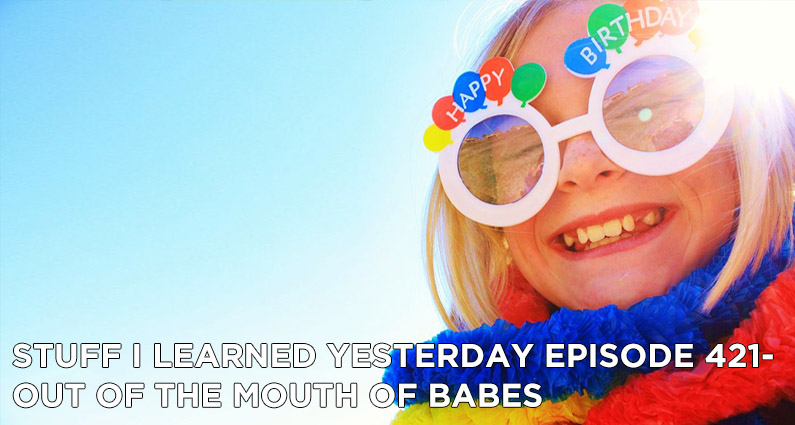 Out of the Mouth of Babes