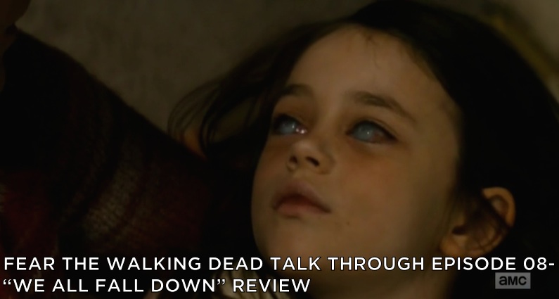 FTWDTT 008 - We All Fall Down (S2E2)